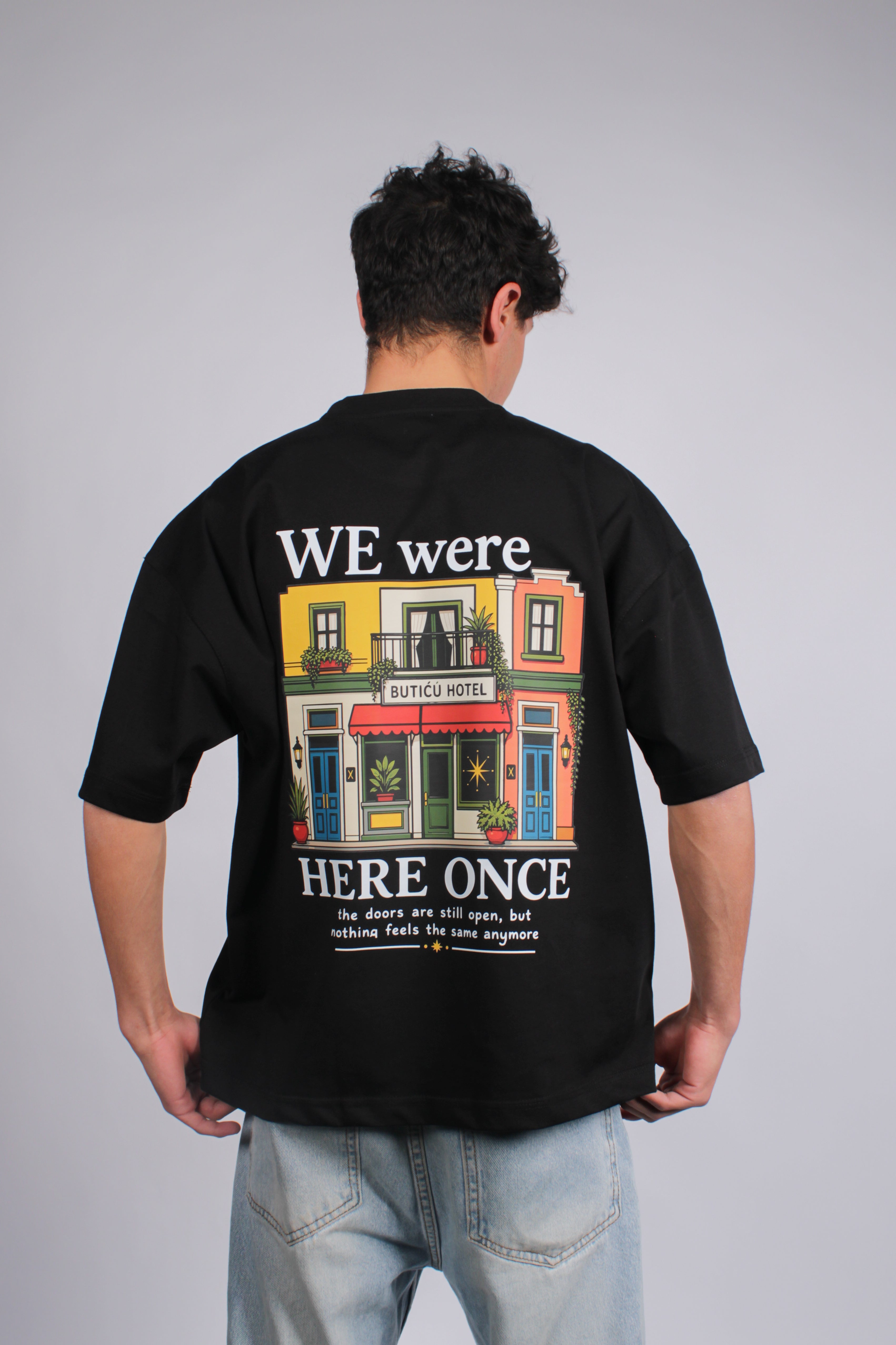WE were HERE ONCE